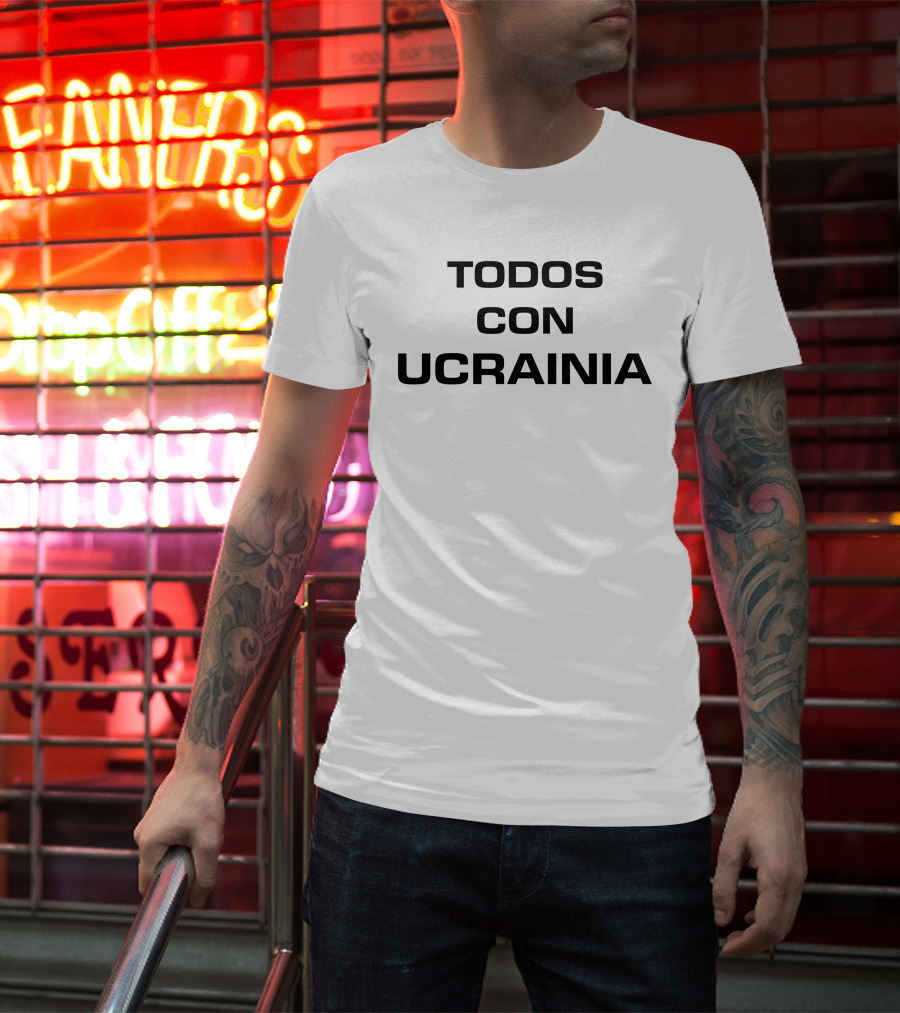 Todos Con Ucrainia Solidarity Support Text T-Shirt