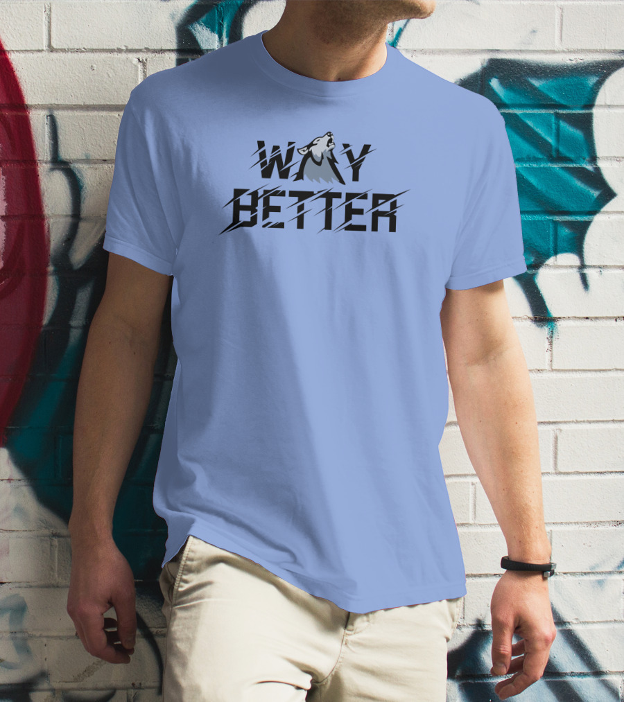 Way Better Wolf Stream Elements Merch Viss T-Shirt