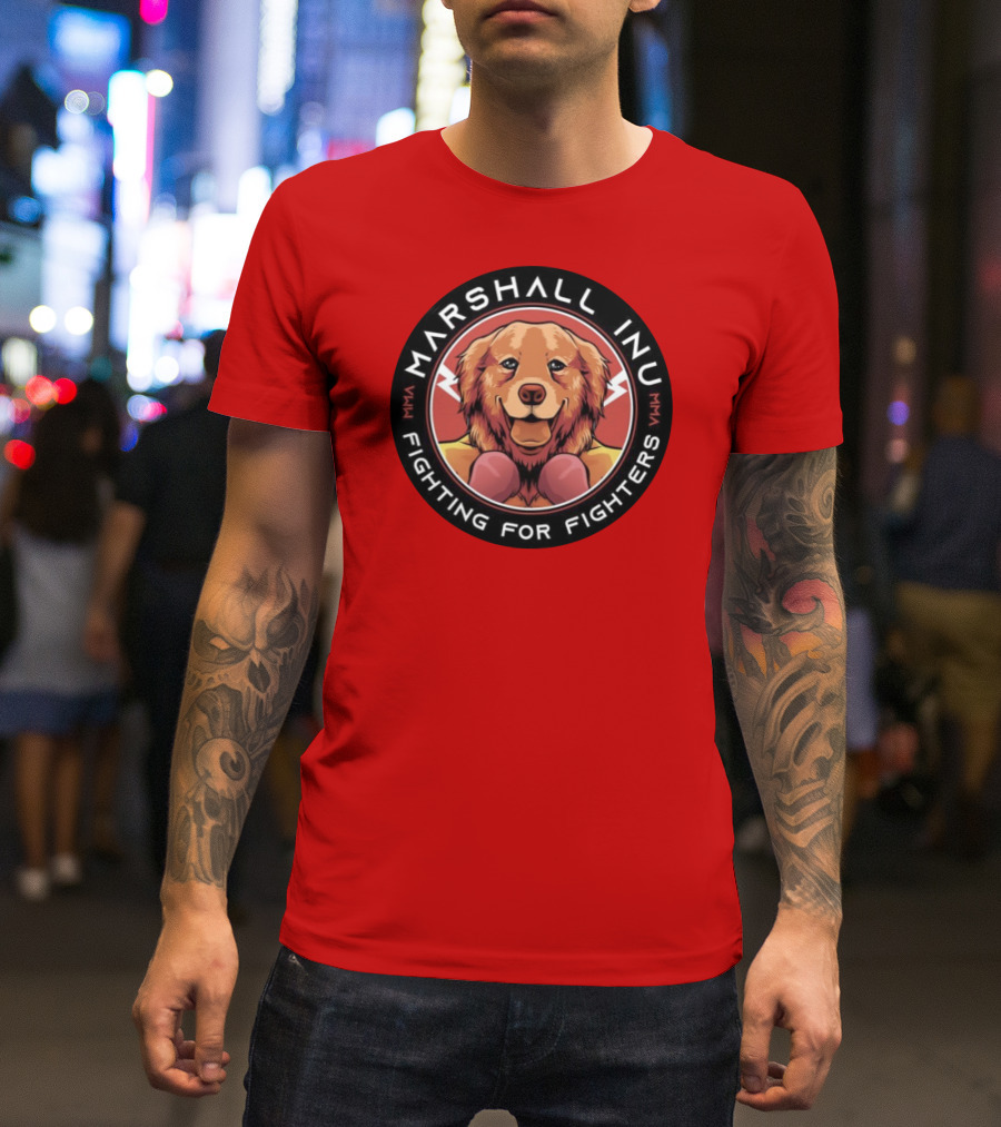 MARSHALL INU MMA FIGHTING FOR FIGHTERS T-Shirt