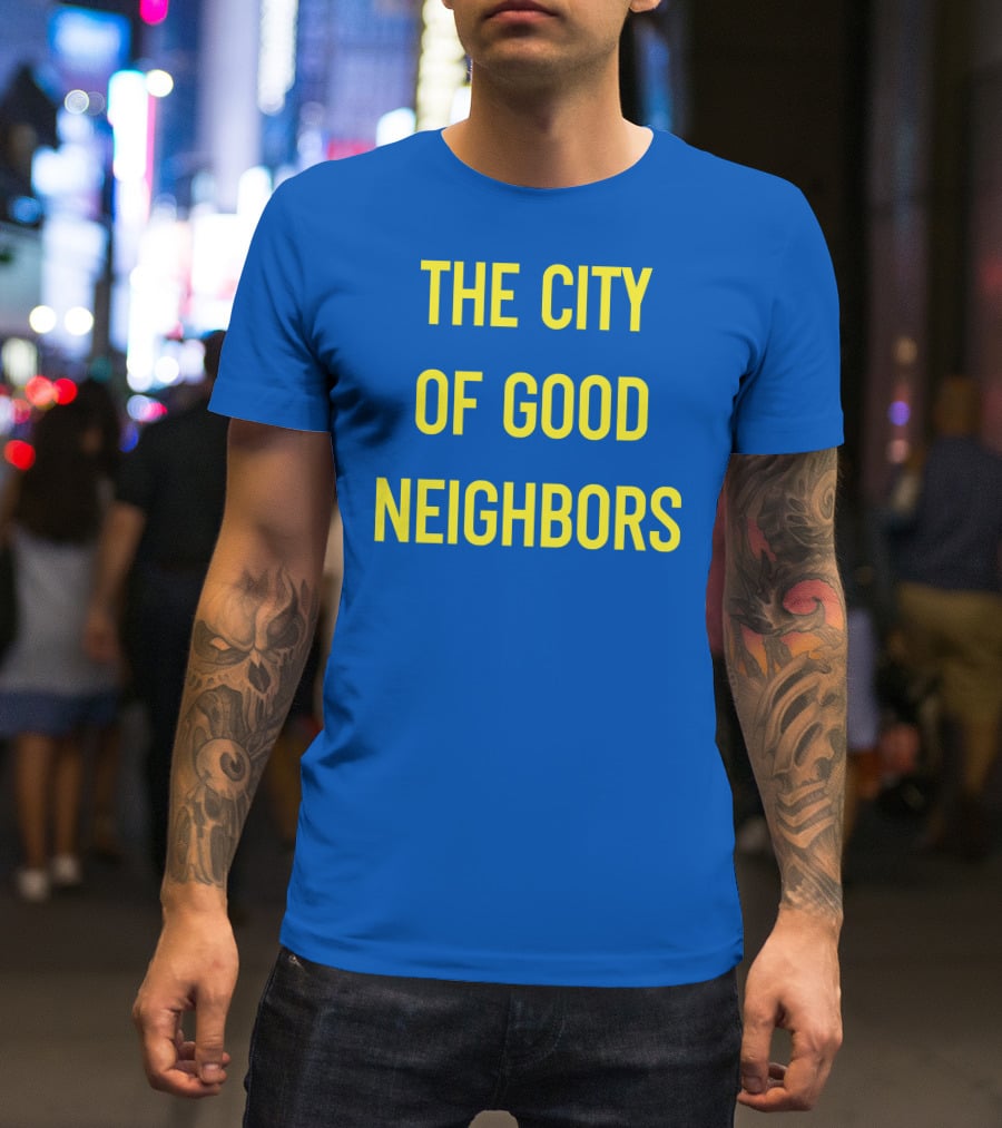 The City Of Good Neighbors Buffalo NY T-Shirt