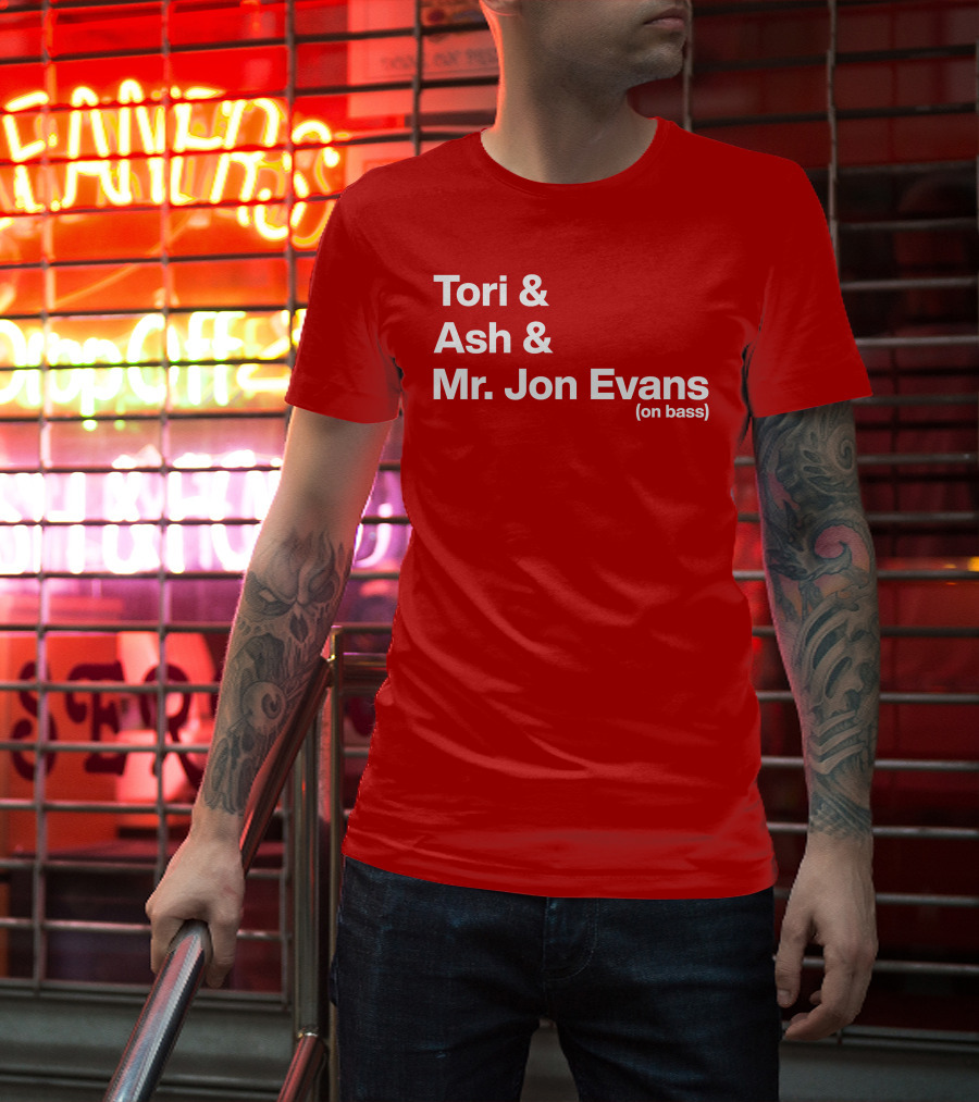 Tori And Ash And Mr. Jon Evans (On Bass) T-Shirt