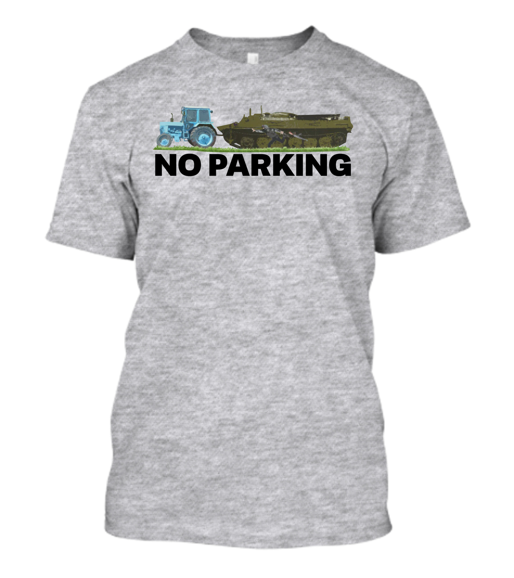 No Parking Blue Tractor Towing Russian Tank T-Shirt