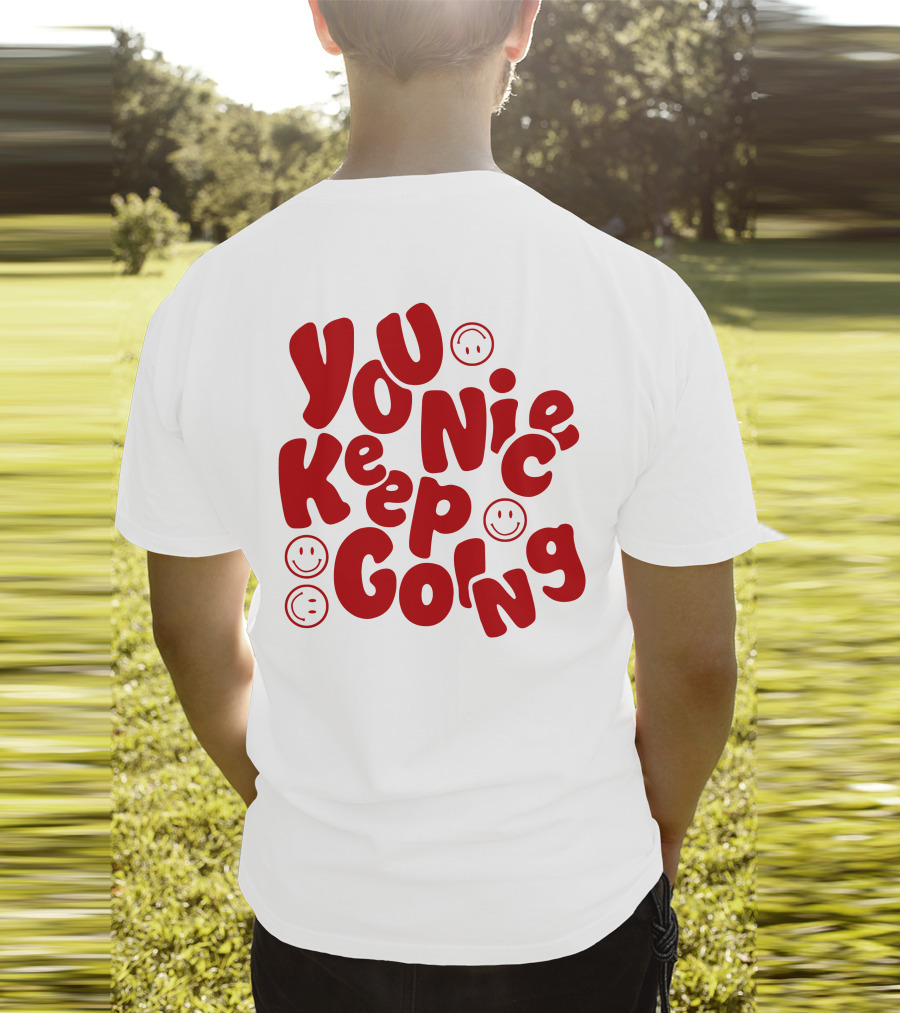 JM1013 You Nice Keep Going Red Smiley Face T-Shirt