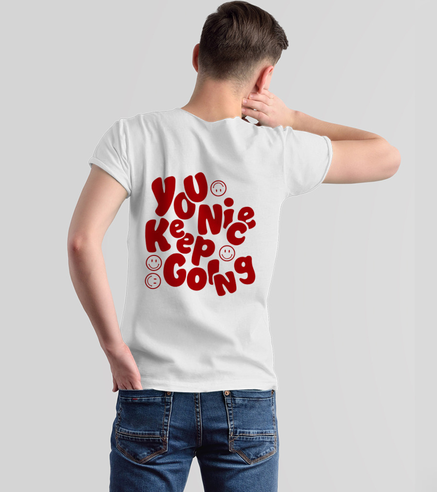 JM1013 You Nice Keep Going Red Smiley Face T-Shirt