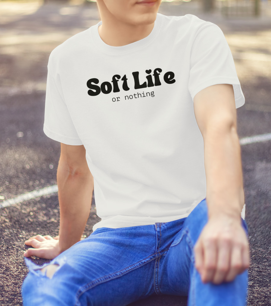 2K Toteshop Soft Life Or Nothing Bold Font T-Shirt