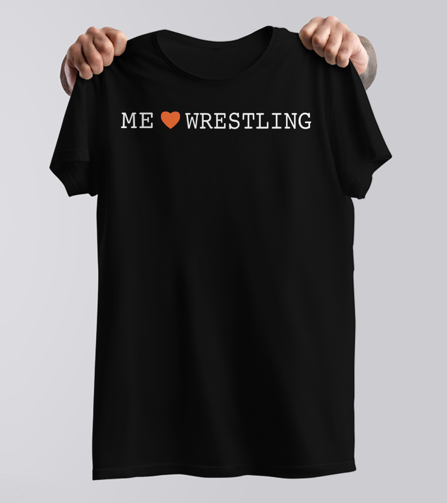 Me Love Wrestling Heart Icon Shirts That Go Hard T-Shirt