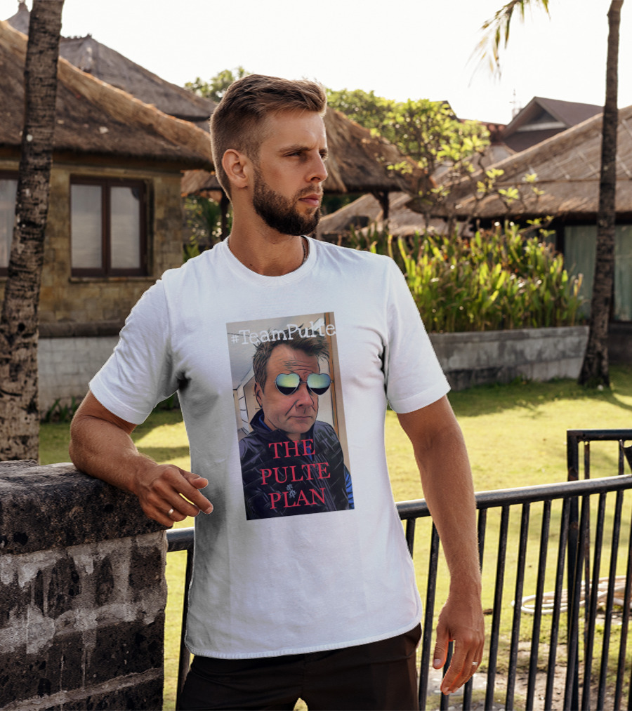 TeamPulte The Pulte Plan T-Shirt