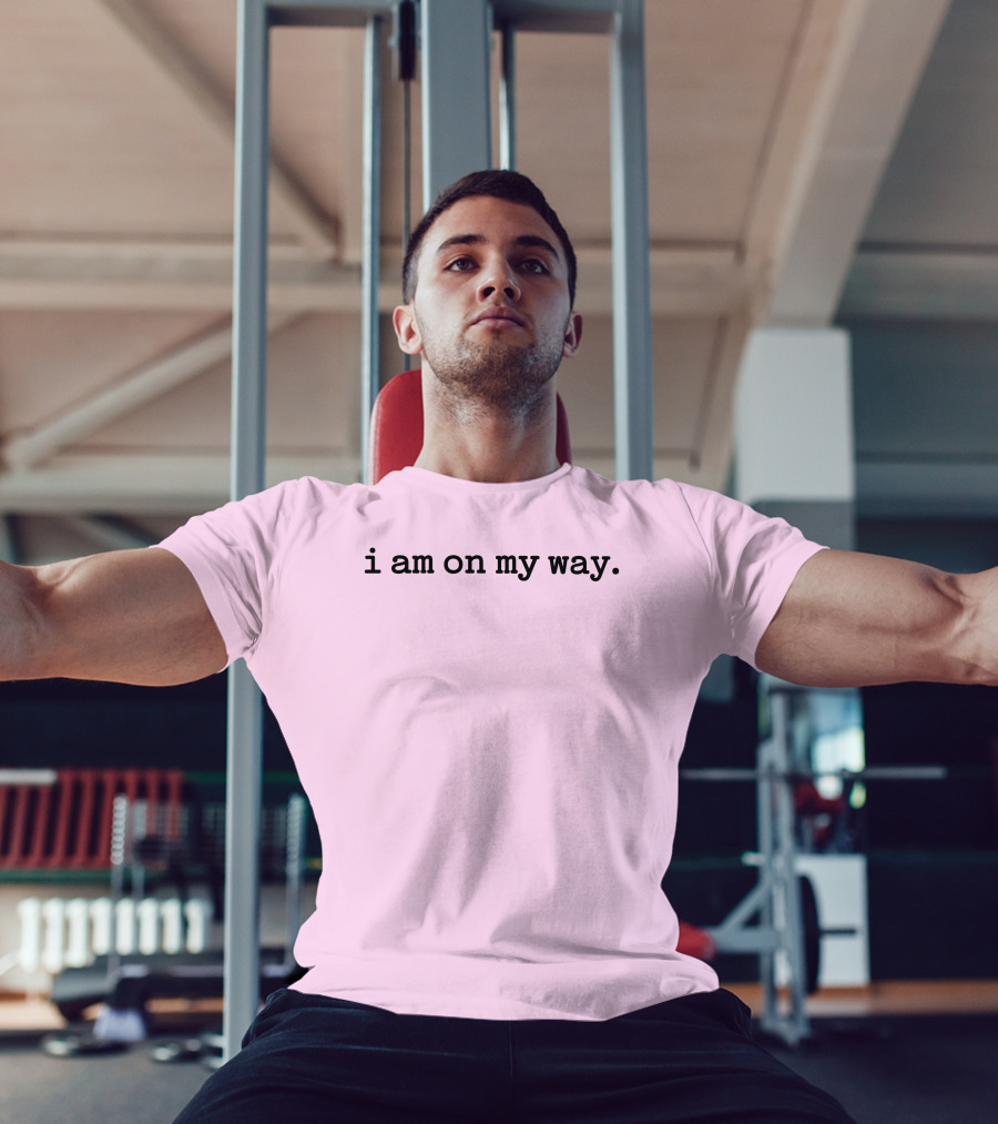 I Am On My Way Minimalist Pink Background T-Shirt