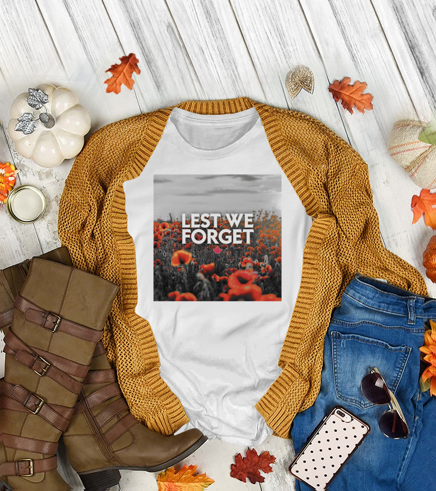LEST WE FORGET CANADA POPPY FIELD REMEMBRANCE DAY T-Shirt