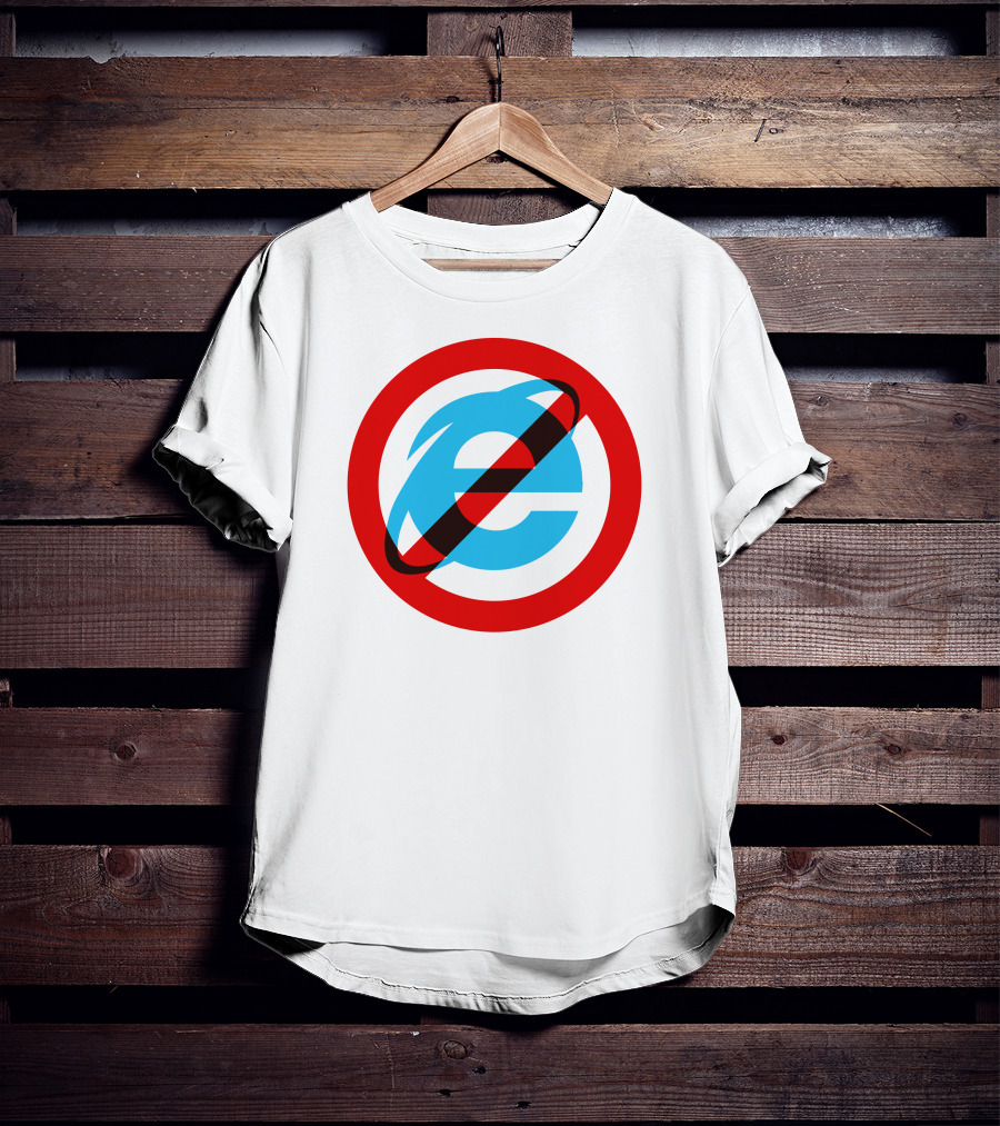 Unkledell I Hate The Internet Explorer 10 11 With No Internet Explorer T-Shirt