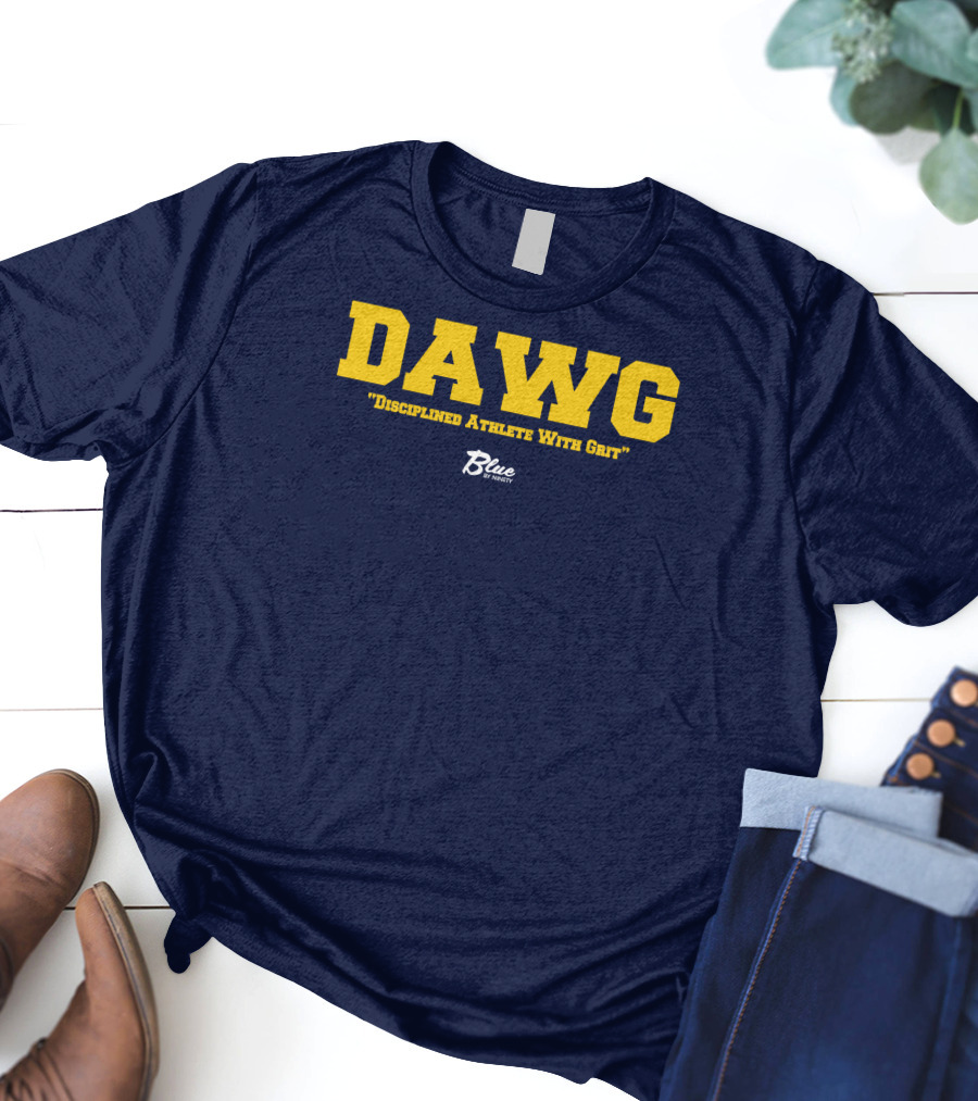 DAWG Disciplined Athlete With Grit Blue By Ninety T-Shirt
