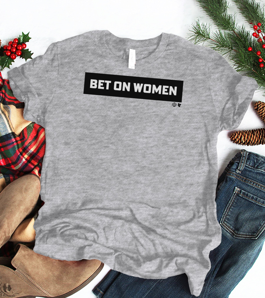 Bet On Women WNBA 2.0 T-Shirt