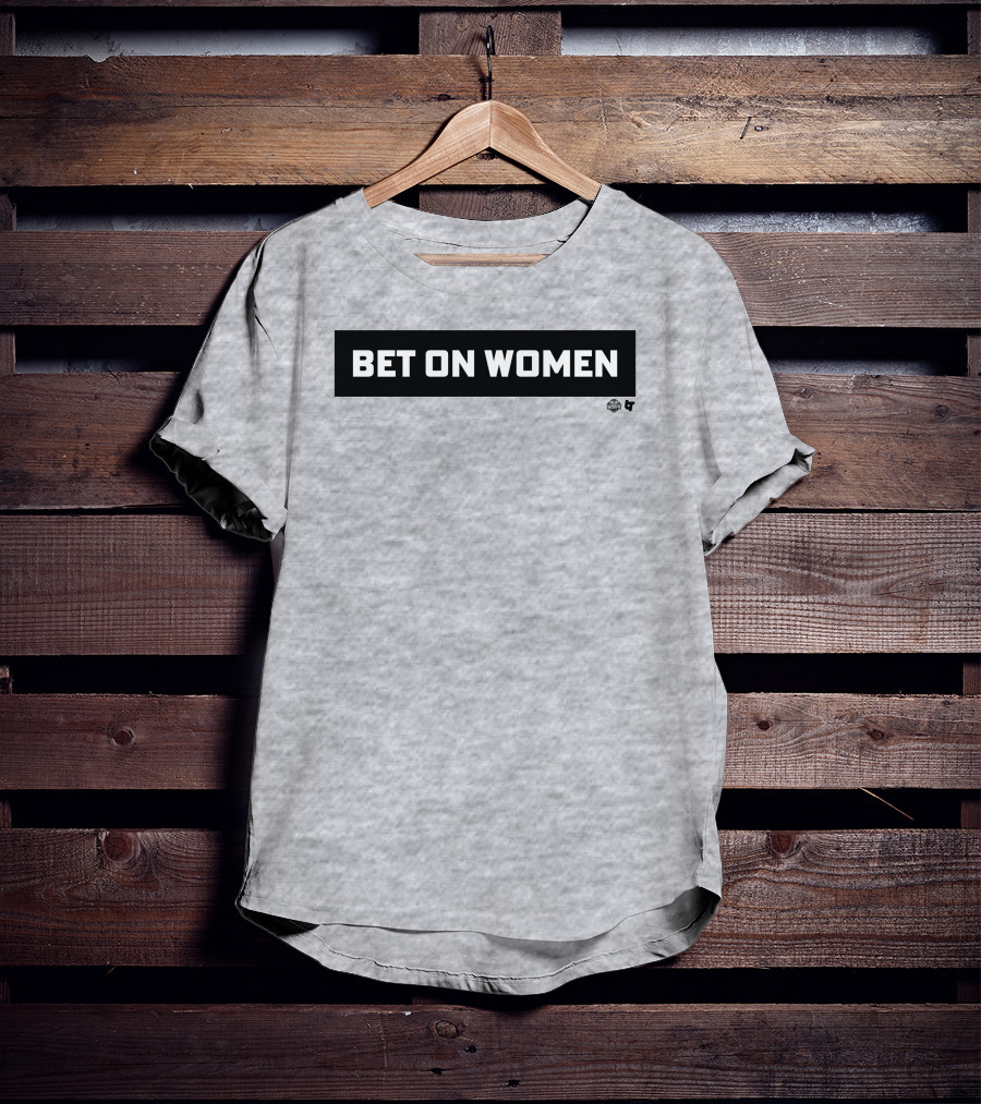 Bet On Women WNBA 2.0 T-Shirt