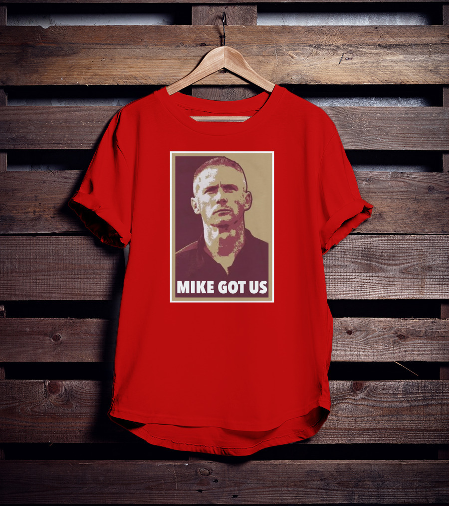 FSU Mike Got Us Coach T-Shirt