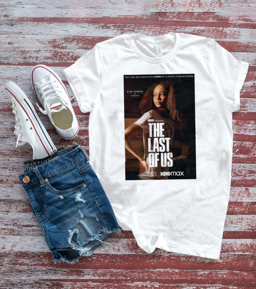 HBO Original The Last Of Us Nico Parker Sarah New Series Streaming Jan 15 HBO Max T-Shirt
