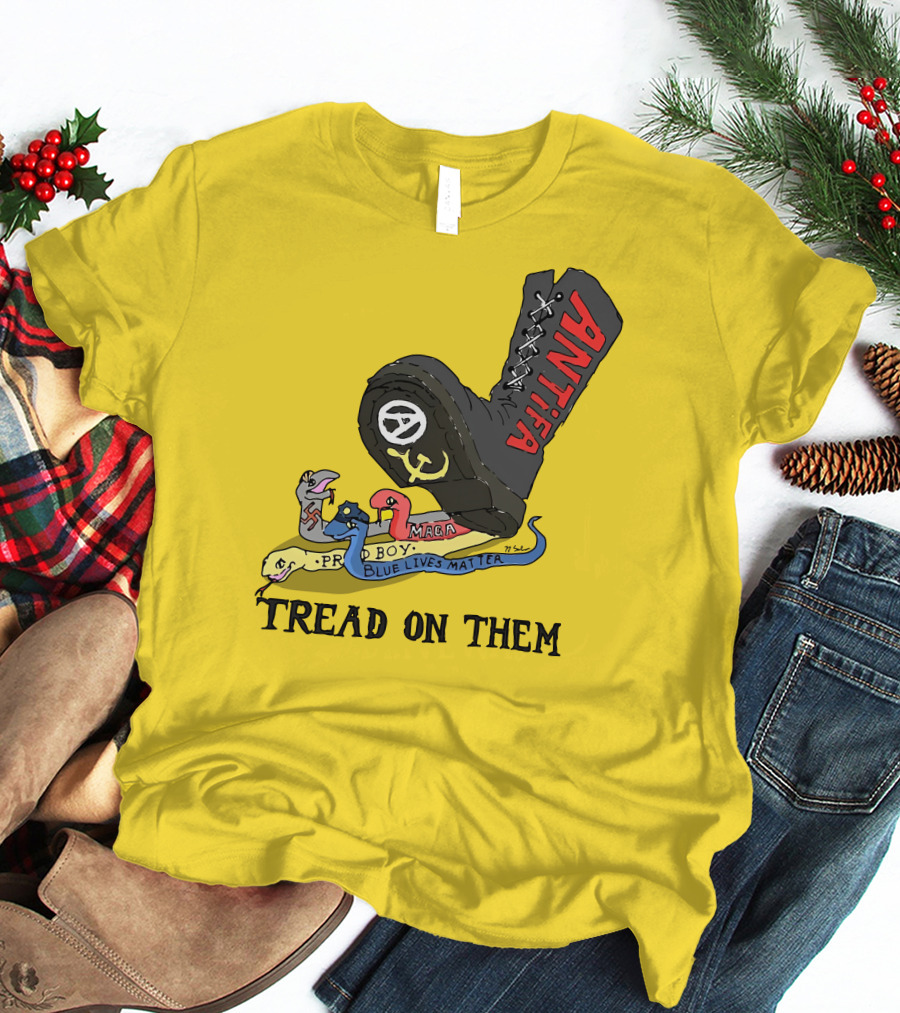 No Gods No Masters Antifa Boot Stomping Tread On Them MAGA Blue Lives Matter Proud Boy T-Shirt