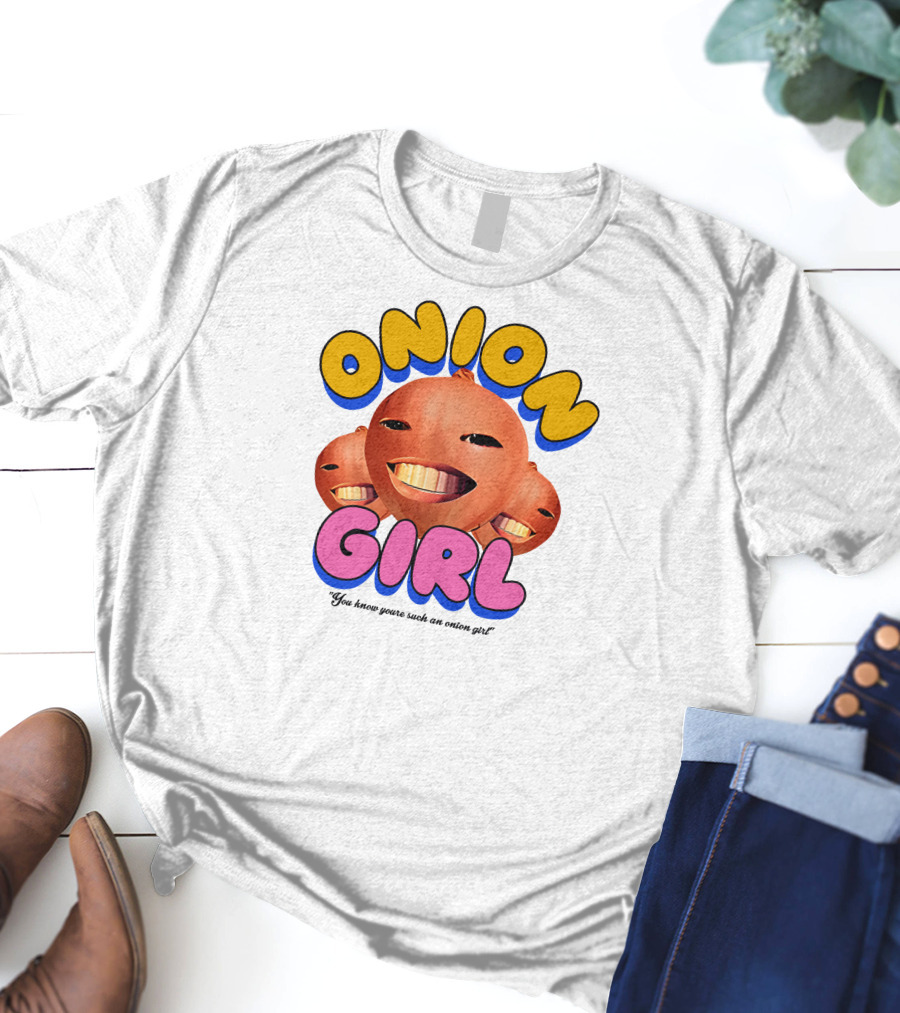 Jacob Collier Onion Girl You Know Youre Such An Onion Girl T-Shirt