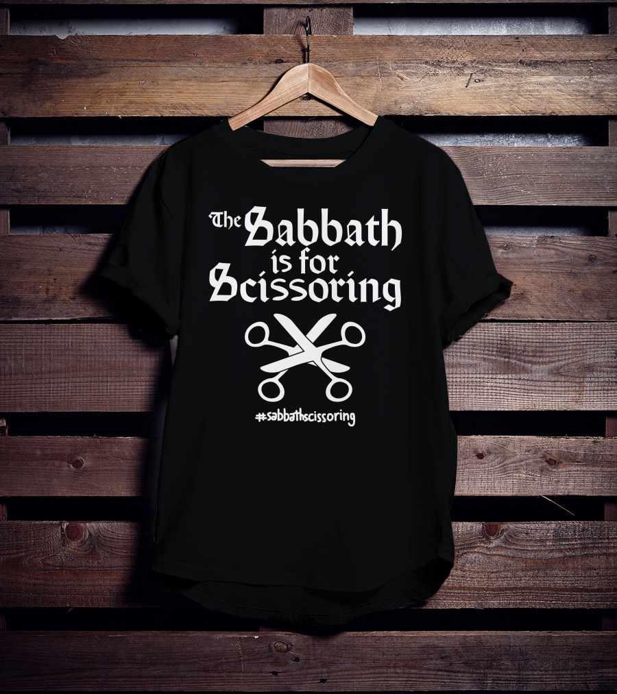 The Sabbath Is For Scissoring Sabbathscissoring Hashtag Symbol Text T-Shirt