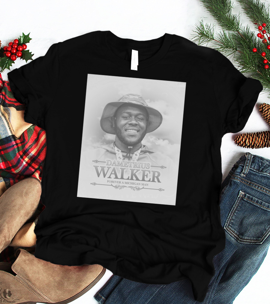 Dametrius Walker Forever A Michigan Man Michigan Football T-Shirt