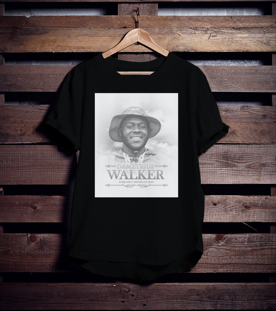 Dametrius Walker Forever A Michigan Man Michigan Football T-Shirt