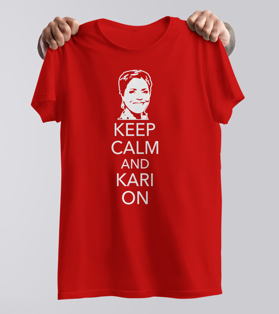 Patriottakes Keep Calm And Kari On Iconic Phrase T-Shirt