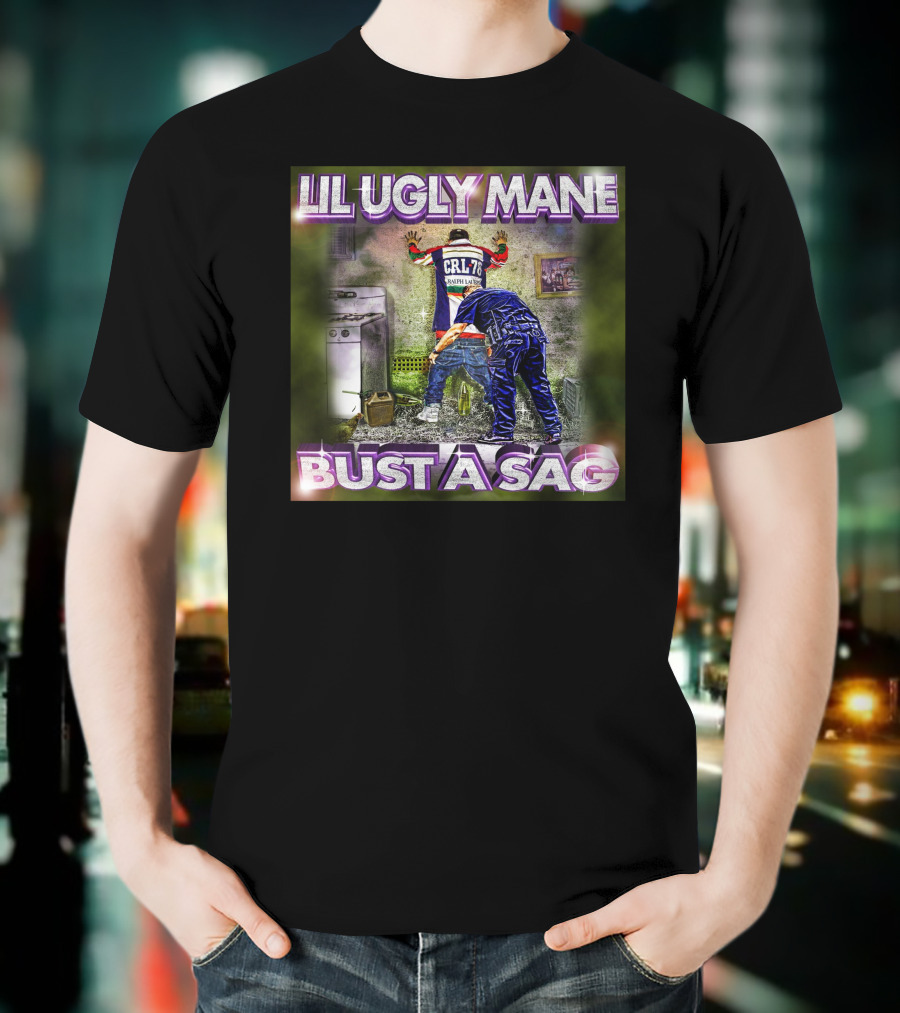 Lil Ugly Mane CRL 70 Bust A Sag T-Shirt