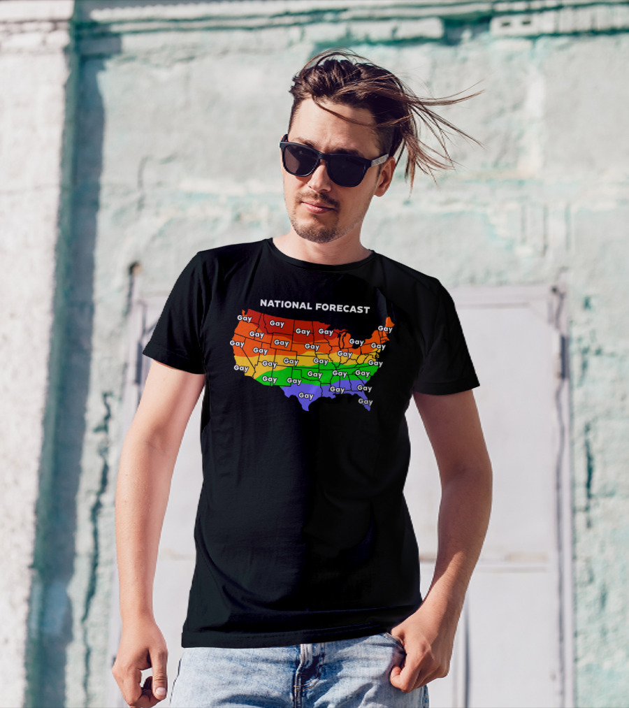 National Forecast Gay Map Shirts That Go Hard T-Shirt