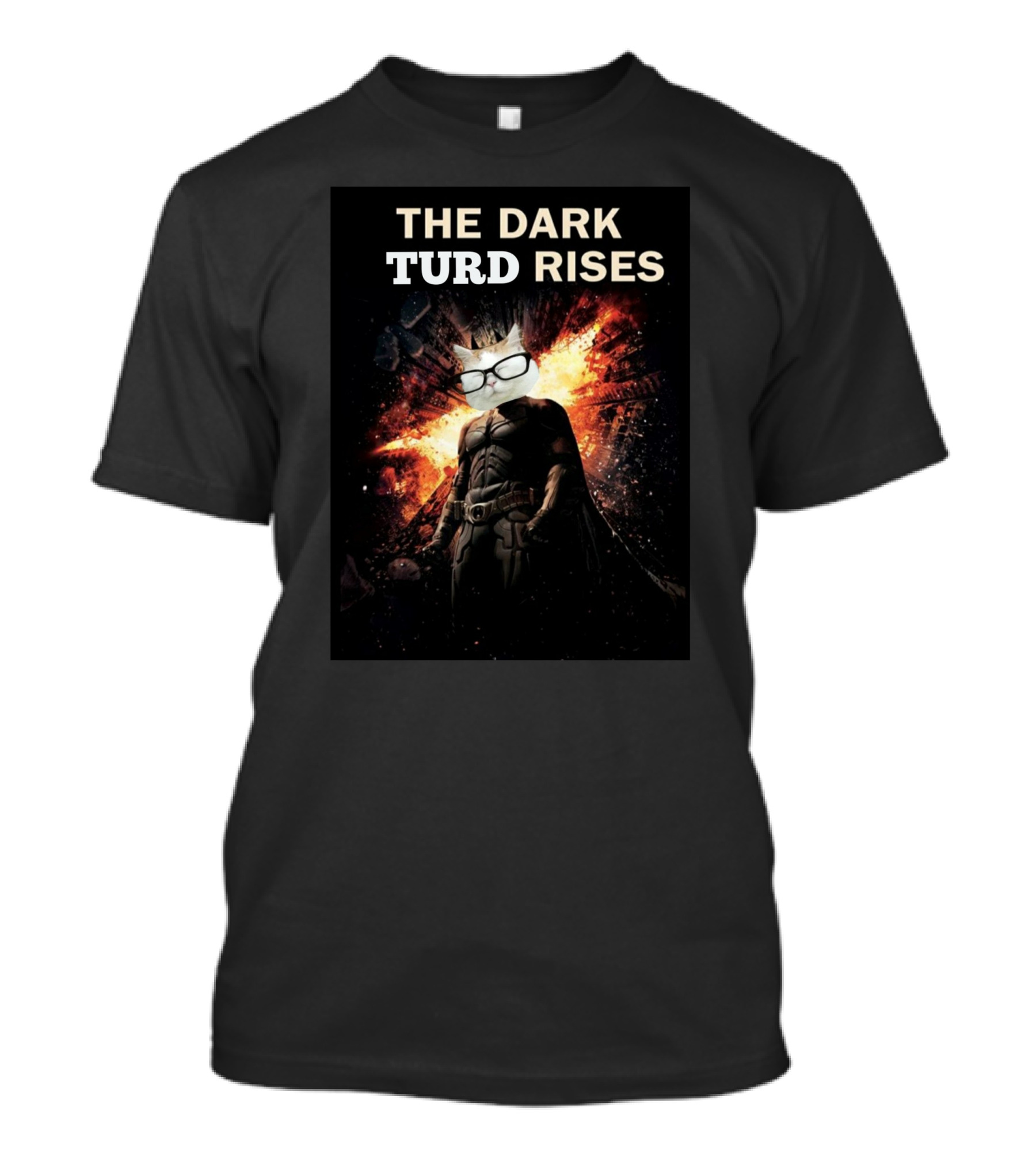 The Dark Turd Rises Catturd Batman Parody Explosion Hero Cat Glasses T-Shirt
