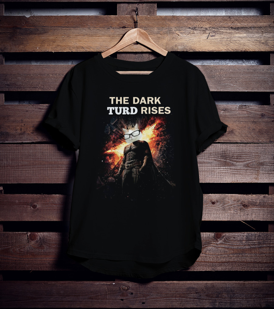 The Dark Turd Rises Catturd Batman Parody Explosion Hero Cat Glasses T-Shirt