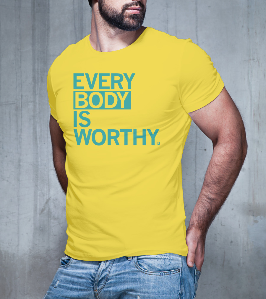 Bieda Every Body Is Worthy T-Shirt