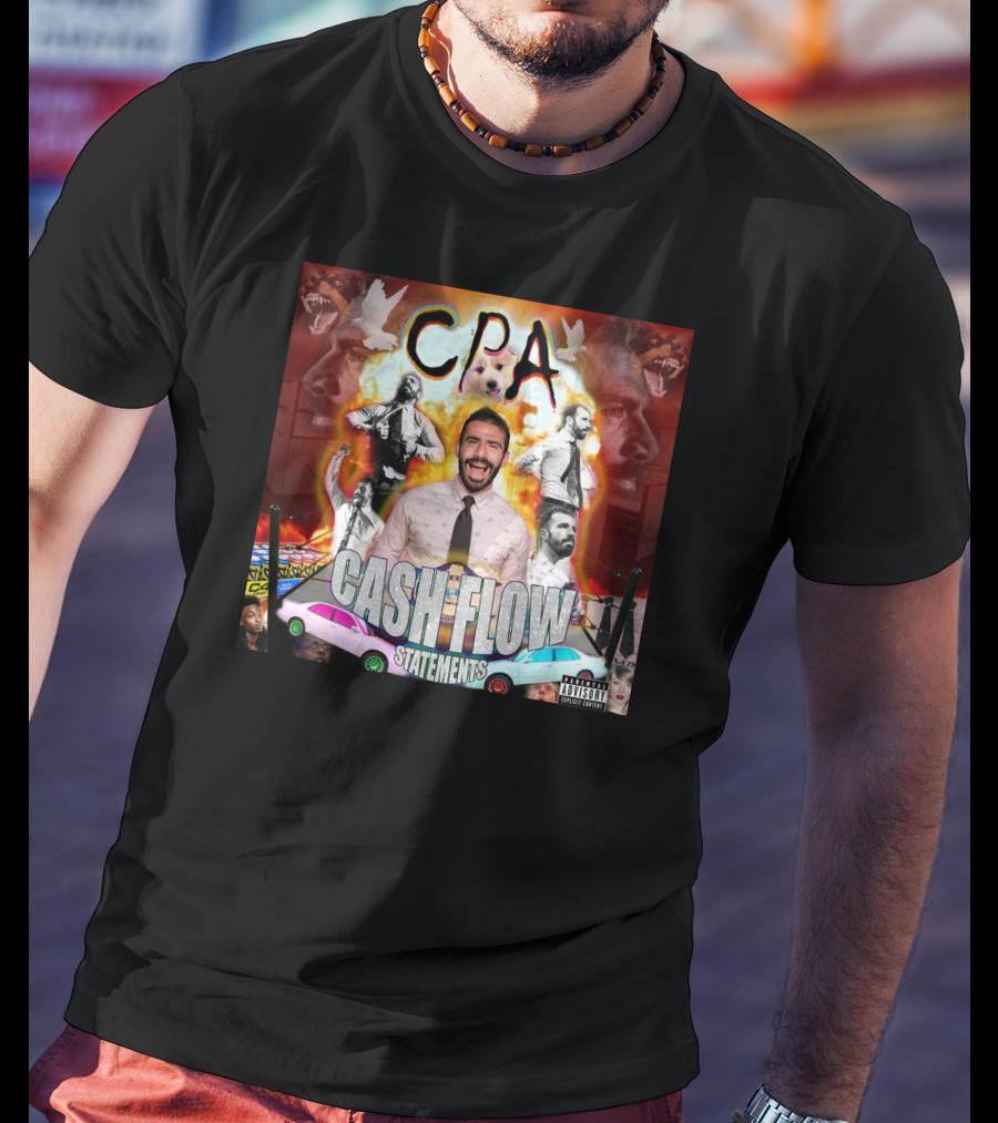 C.P.A. Cash Flow Statements T-Shirt