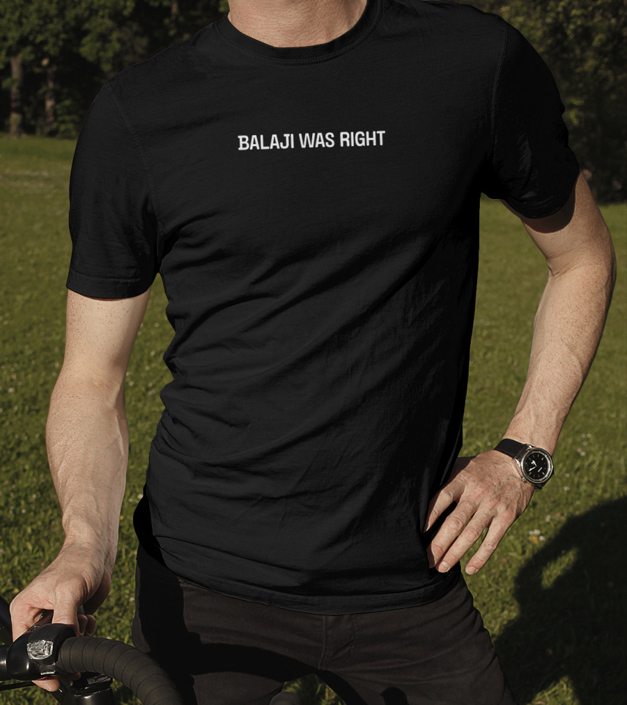 Jack Butcher Balaji Was Right T-Shirt