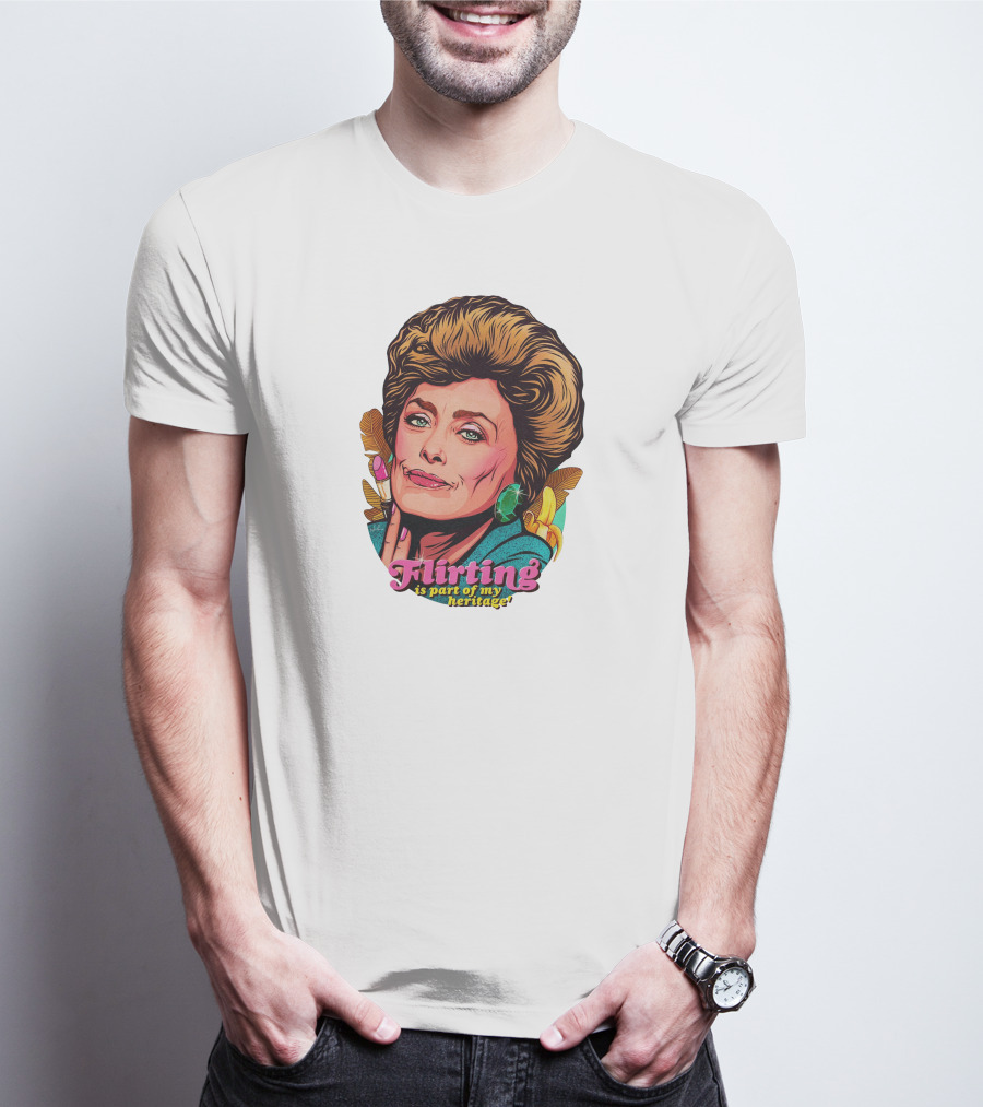 Flirting Is Part Of My Heritage T-Shirt
