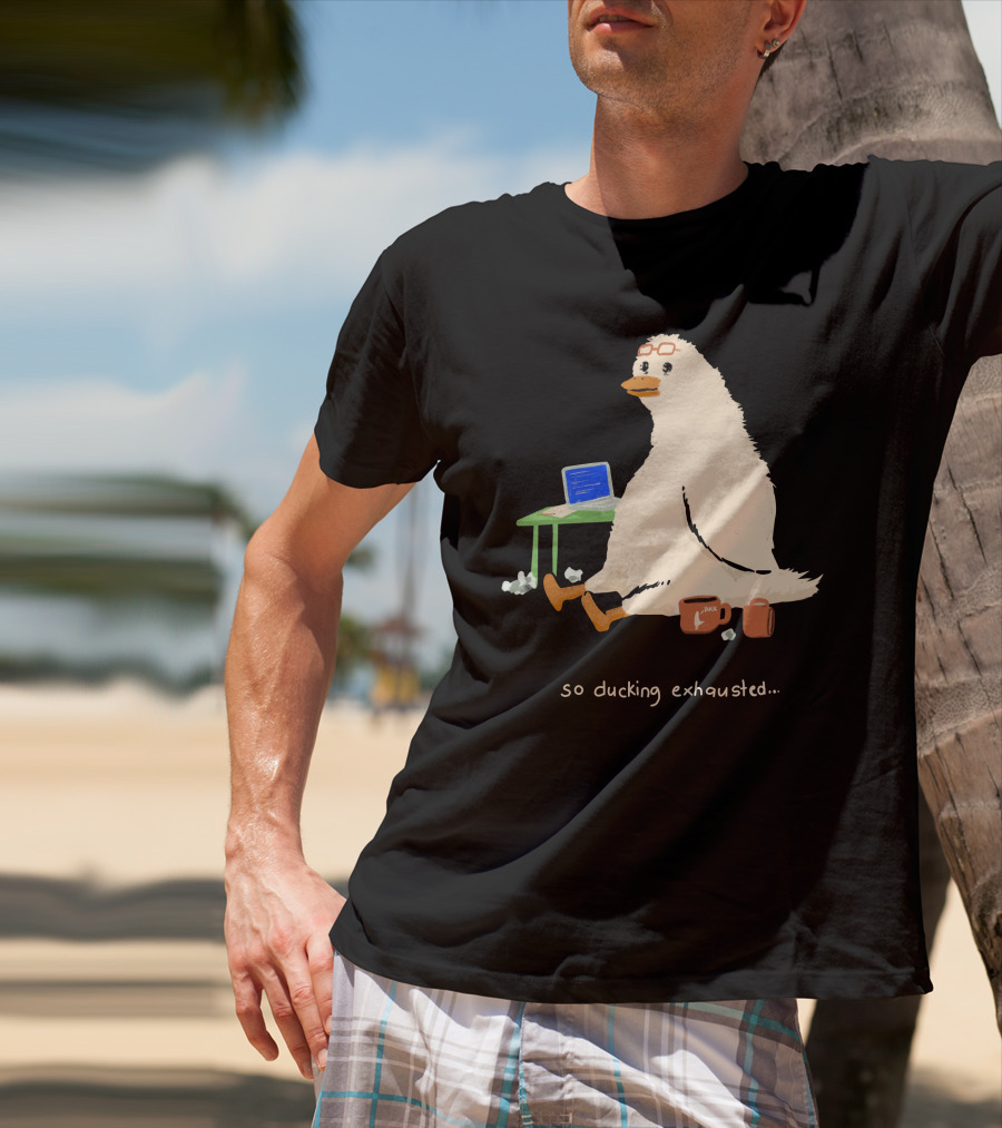 So Ducking Exhausted Coffee Laptop Duck T-Shirt
