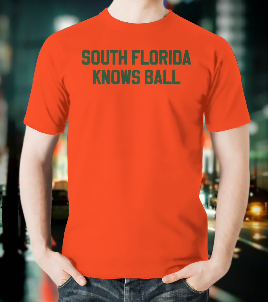South Florida Knows Ball Bold Green Text On Orange T-Shirt
