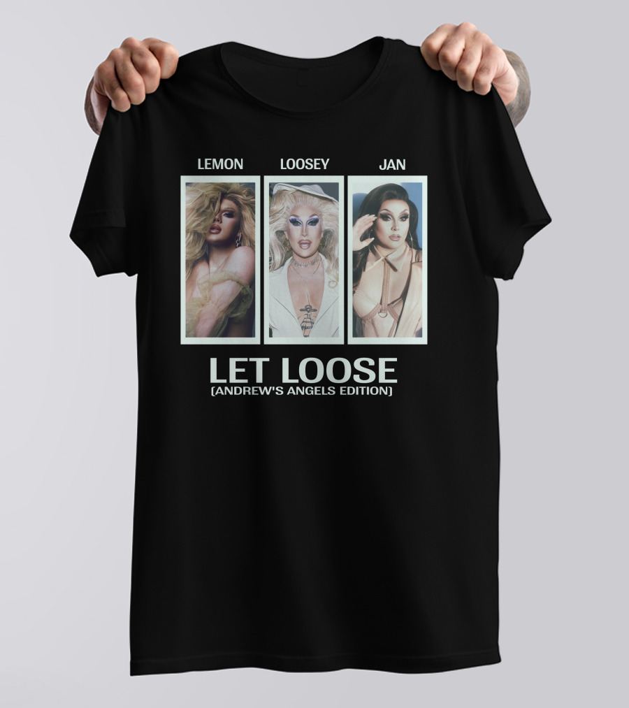 Lemon Loosey Jan Let Loose Andrew's Angels Edition T-Shirt