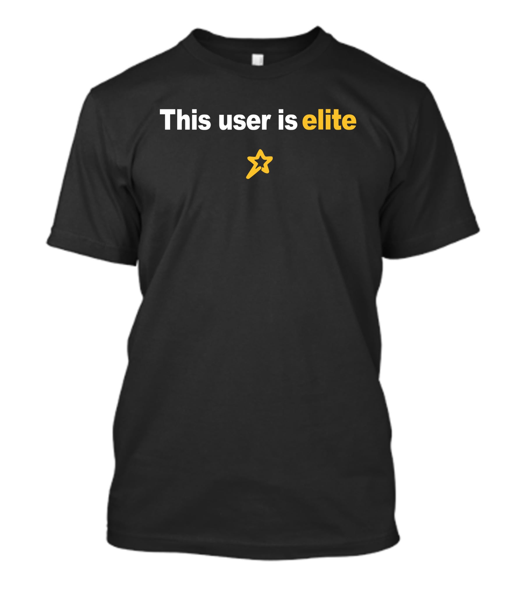 This User Is Elite Star T-Shirt