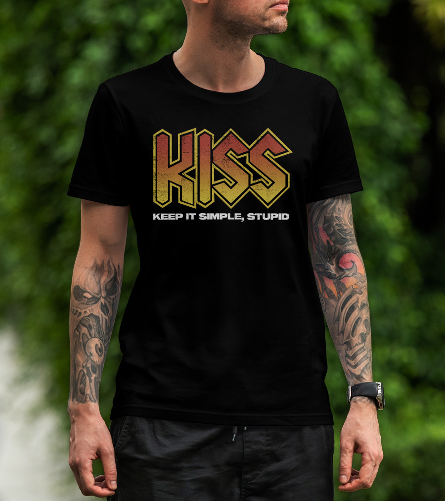KISS Keep It Simple Stupid 80s Rock Band Inspired Text T-Shirt