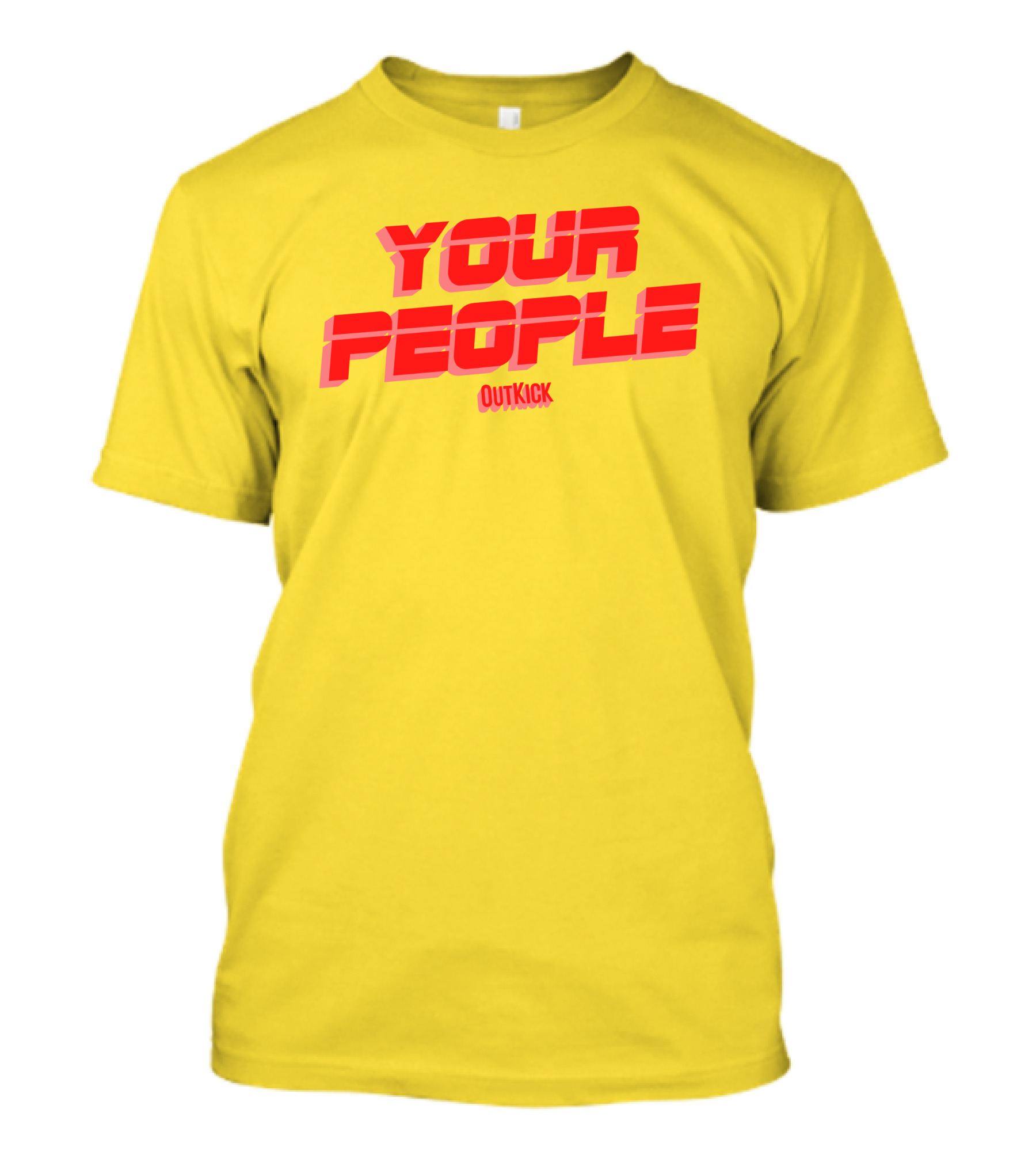Your People Outkick Red Text T-Shirt