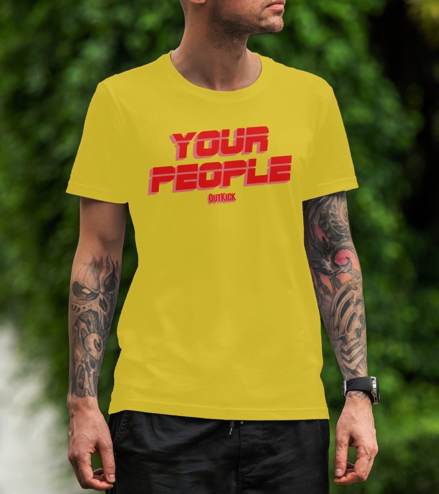 Your People Outkick Red Text T-Shirt
