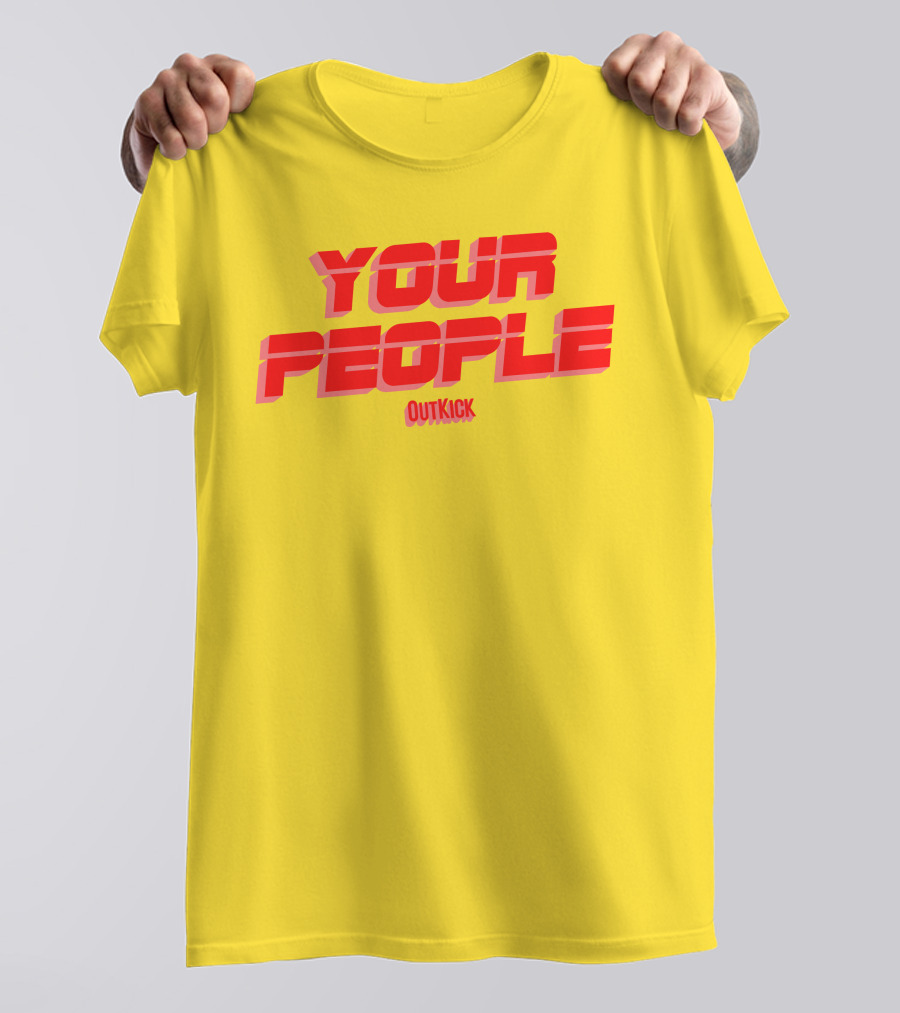 Your People Outkick Red Text T-Shirt