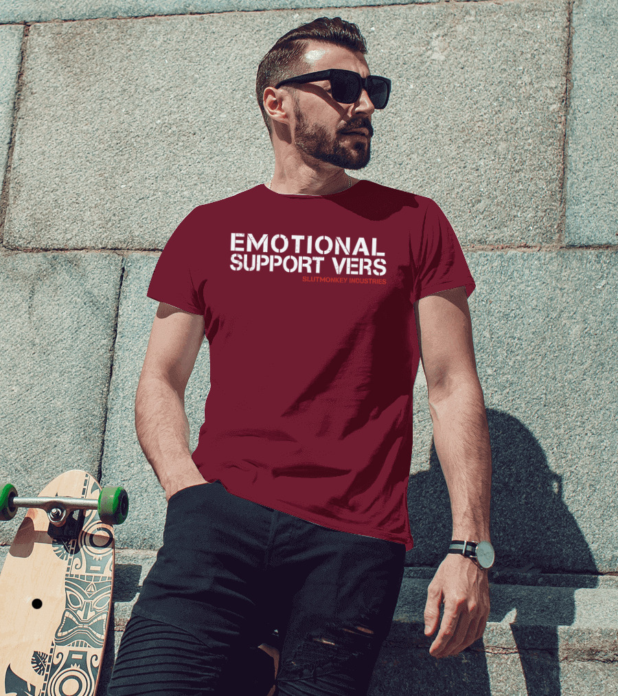Emotional Support Vers Slutmonkey Industries T-Shirt