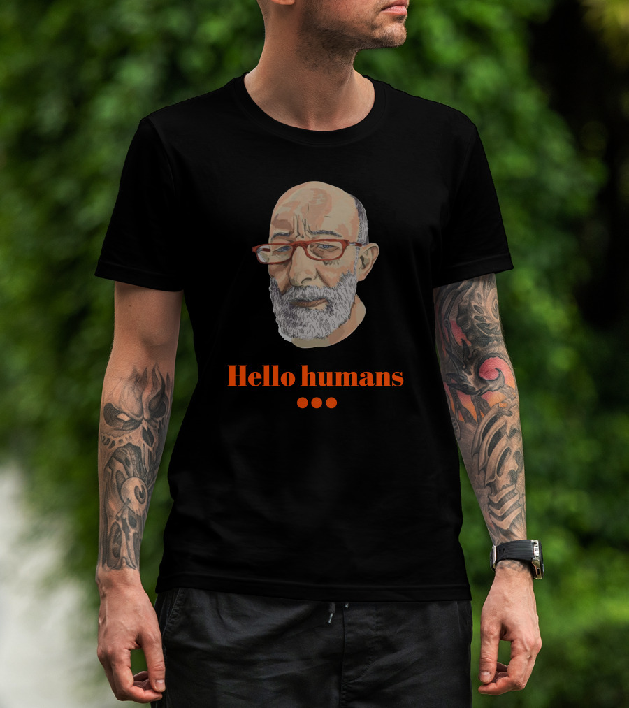 Hello Humans With Bearded Man T-Shirt