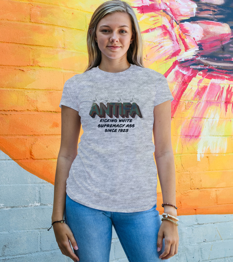 ANTIFA Kicking White Supremacy Ass Since 1925 Stars T-Shirt