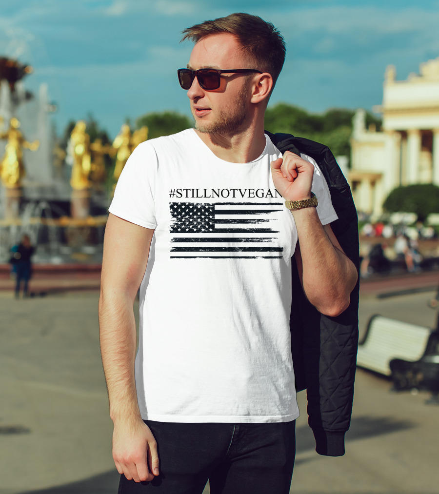 Dr Shawn Baker #StillNotVegan American Flag T-Shirt