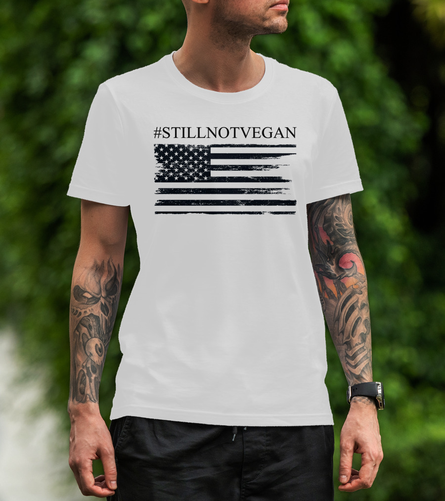 Dr Shawn Baker #StillNotVegan American Flag T-Shirt