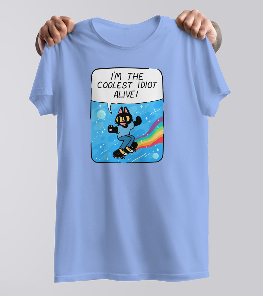 I'm The Coolest Idiot Alive Cat Riding Rainbow Skateboard T-Shirt