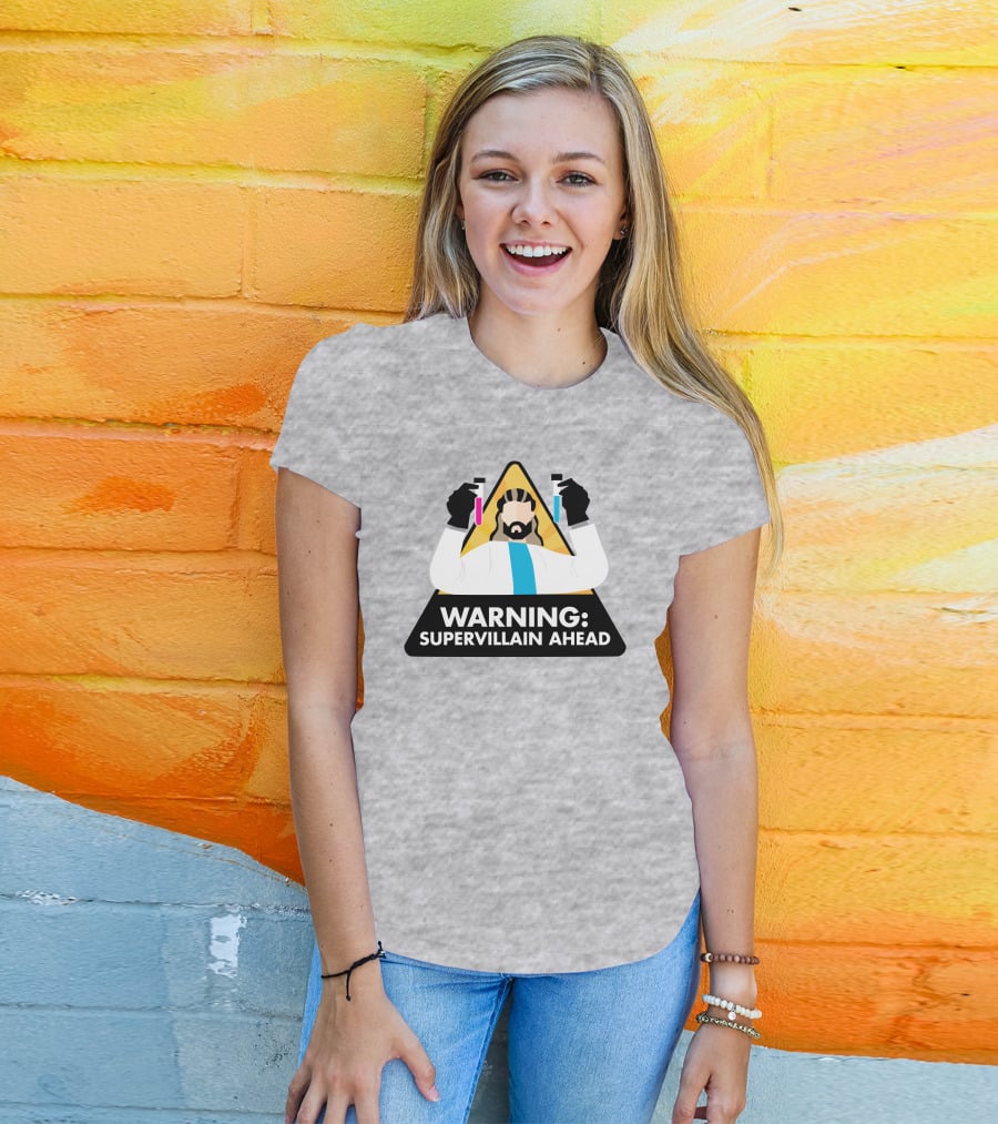 Warning Supervillain Ahead Scientist Expert With Colorful Test Tubes T-Shirt