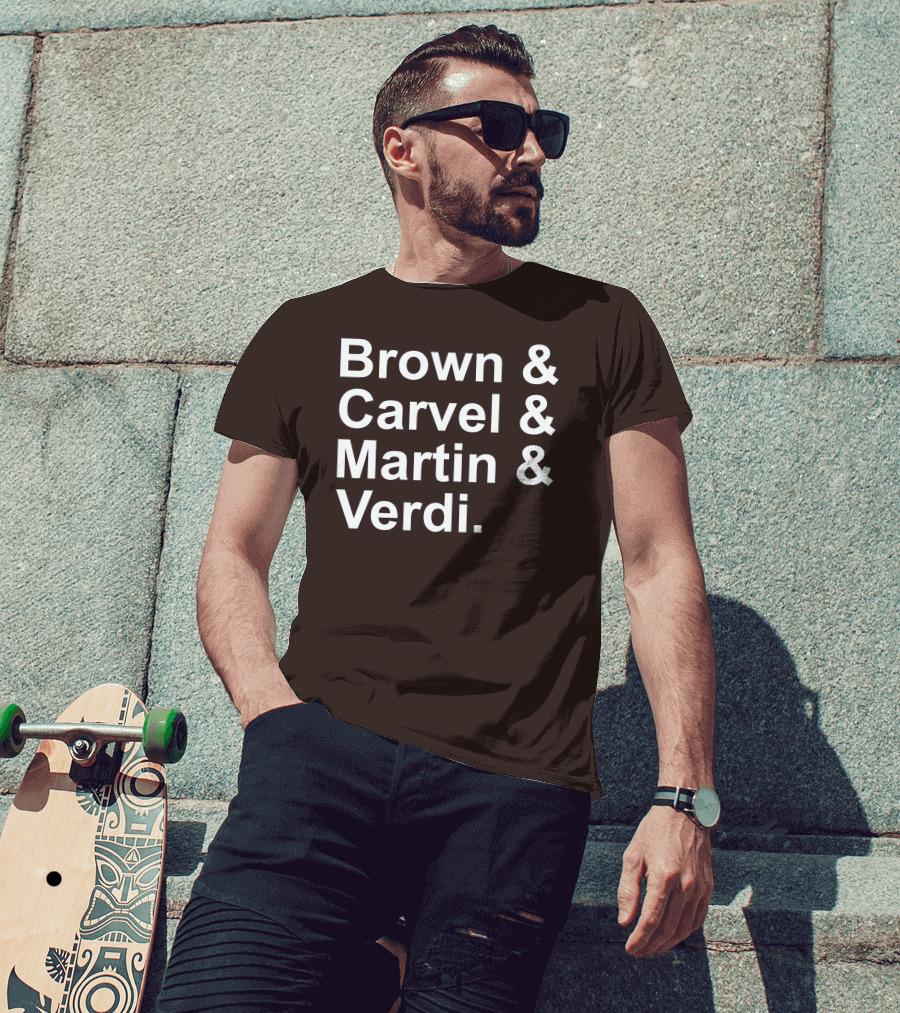 Brown And Carvel And Martin And Verdi T-Shirt