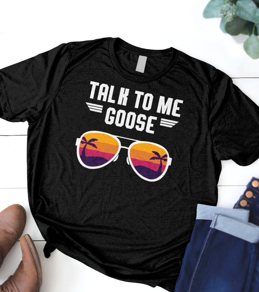 Talk To Me Goose Sunglasses With Sunset Palm Reflection T-Shirt